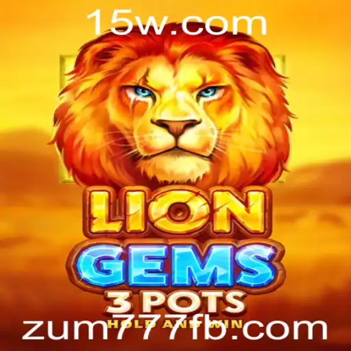 LionGems3pots: Conheça o Novo Fenômeno dos Jogos de Azar com a Palavra-chave zum777